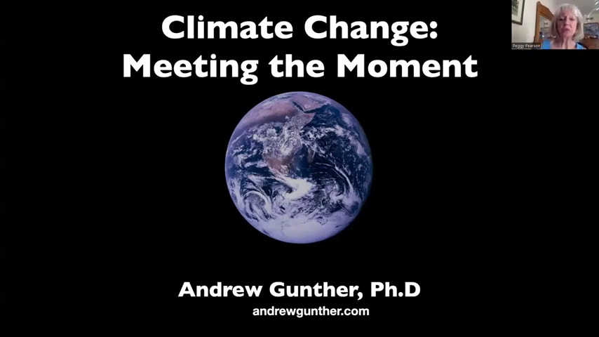 Snapshot of video title screen: Climate Change: Meeting the Moment by Andrew Gunther, PhD