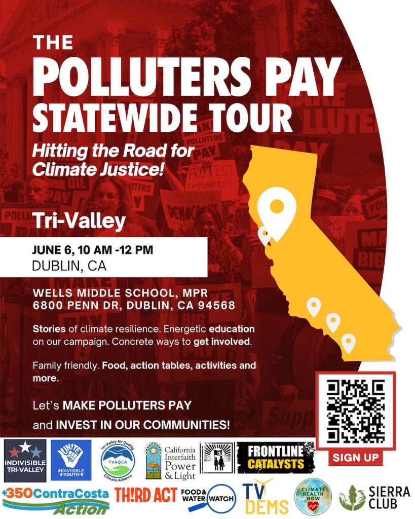 Tri-Valley Polluters Pay Town Hall | 350 Contra Costa Action Red, white, and gold flyer showing event details, including: What: Tri-Valley Polluters Pay Townhall When: Saturday, June 6th 10am -12pm Where: Wells Middle School, 6800 Penn Dr, Dublin, CA