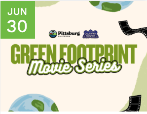 WALL-E Family Movie Event Pittsburg, CA Graphic depicting Green Footprint Movie Series, June 30